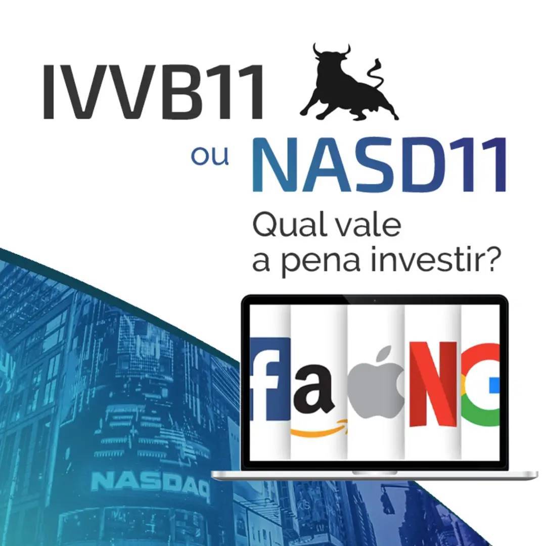 IVVB11 Ou NASD11 Qual Vale A Pena Investir Netuno Investimentos